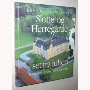 Slotte og Herregrde set fra luften