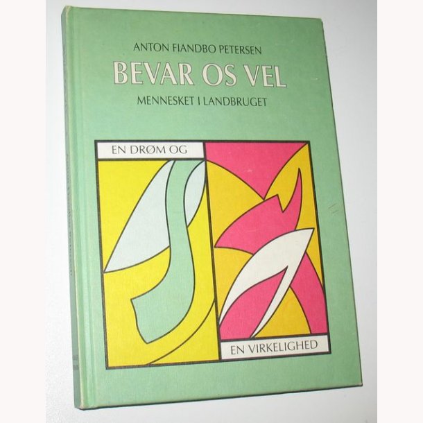 Bevar os vel - mennesket i landbruget