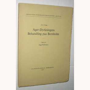 Ager-Dyrkningens Behandling p Bornholm