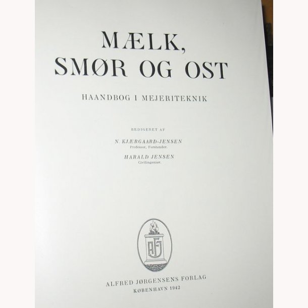 Mlk, smr og ost - Haandbog i mejeriteknik