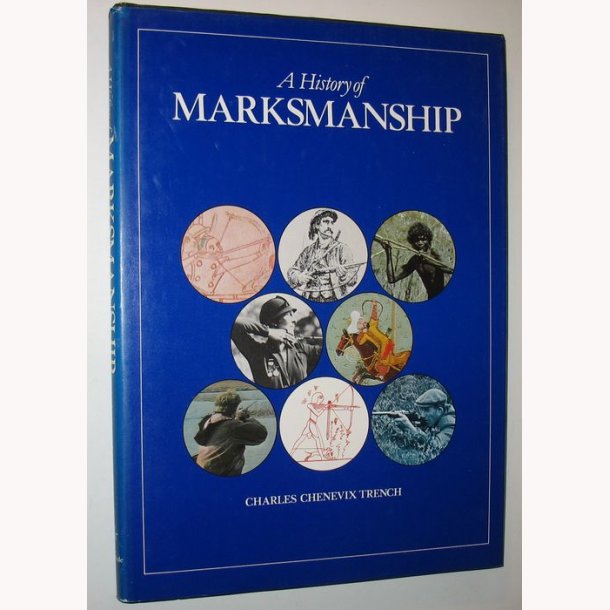 A History of marksmanship