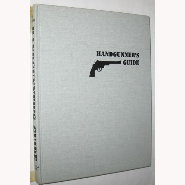Handgunner&acute;s Guide