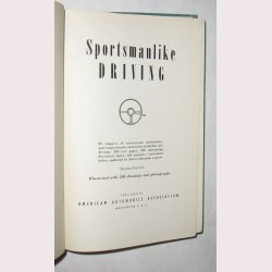 Sportsmanlike Driving : Second 2nd Edition 1950