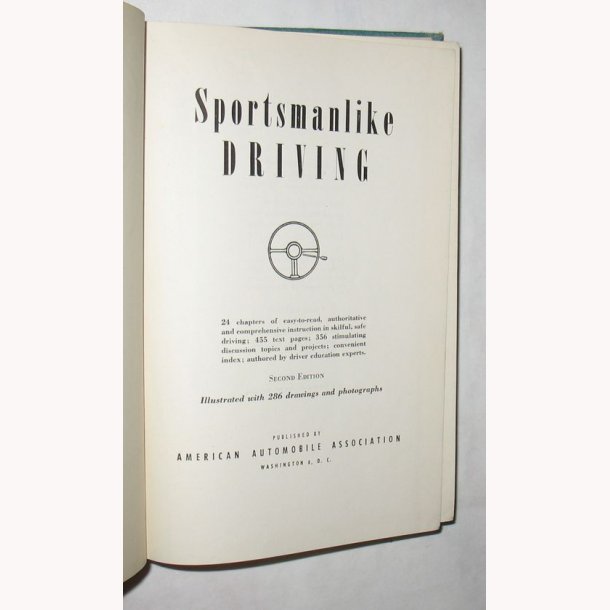 Sportsmanlike Driving : Second 2nd Edition 1950