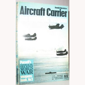 Aircraft Carrier the Majestic Weapon