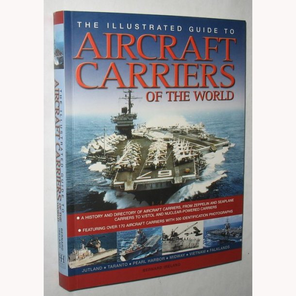 The illustrated guide to aircraft carriers