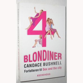 4 Blondiner