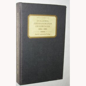 En gammel jernbanemands erindringer 1854-1882