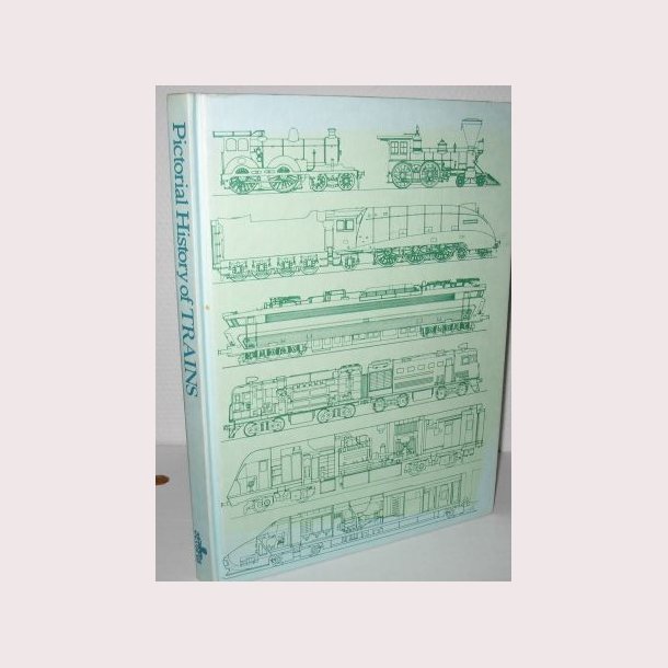 Pictorial History of Trains