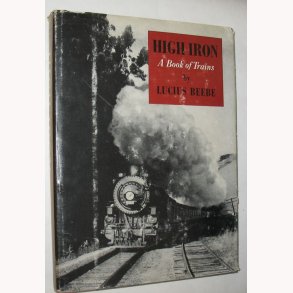 High Iron A Book of Trains