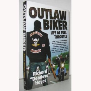 Outlaw Biker - Life at full Throttle