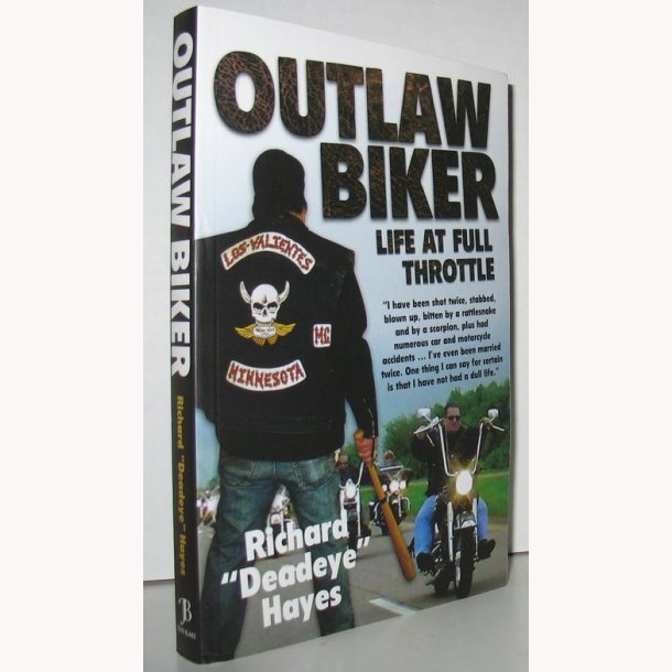 Outlaw Biker - Life at full Throttle