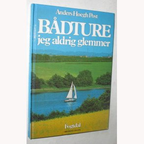 Bdture jeg aldrig glemmer