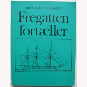 Fregatten fortller