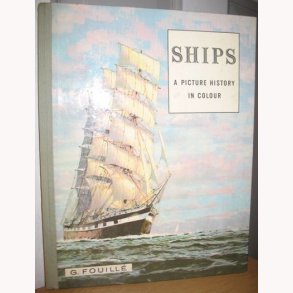 Ships - A picture history in colour