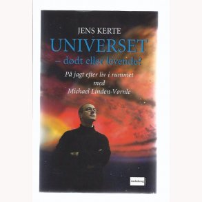 Universet - ddt eller levende?