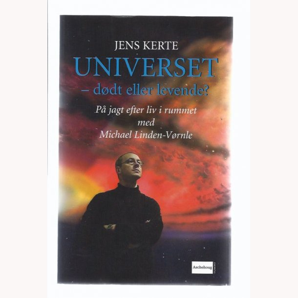 Universet - ddt eller levende?