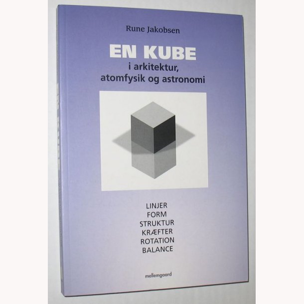 En kube i arkitektur, atomfysik og astronomi