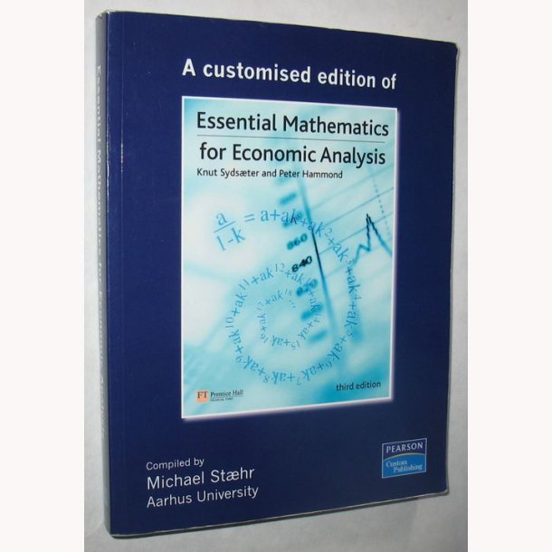 Essential Mathematics For Economic Analysis Af Knut Sydsæter And Peter ...