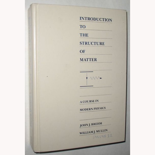 Introduction to the Structure of Matter