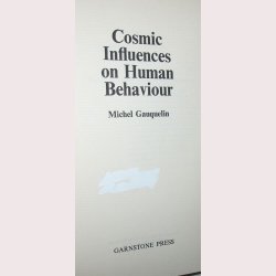 Cosmic Influences on Human Bahavior