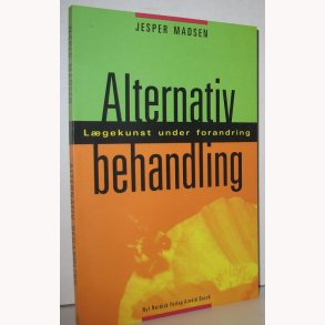 Alternativ behandling - lgekunst under forandring