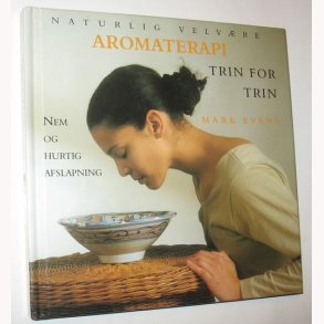 Aromaterapi trin for trin