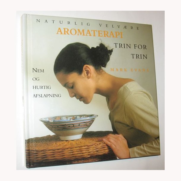 Aromaterapi trin for trin