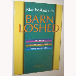 Klar besked om barnlshed