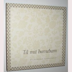Til mit barnebarn