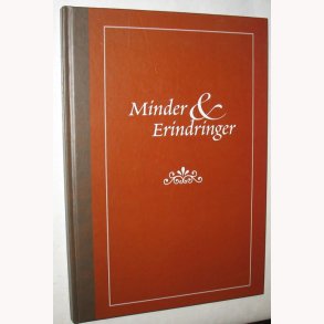 Minder & erindringer til min familie og slgt