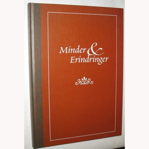 Minder &amp; erindringer til min familie og slgt