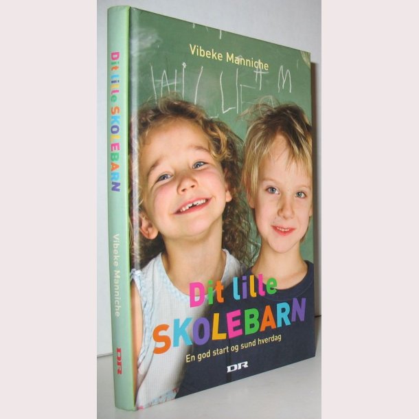 Dit lille skolebarn - En god start og sund hverdag