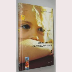 Brns leg og drmmeuniverser: Jrn Martin Steenhold
