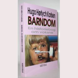 Barndom - en historiebog om voksne