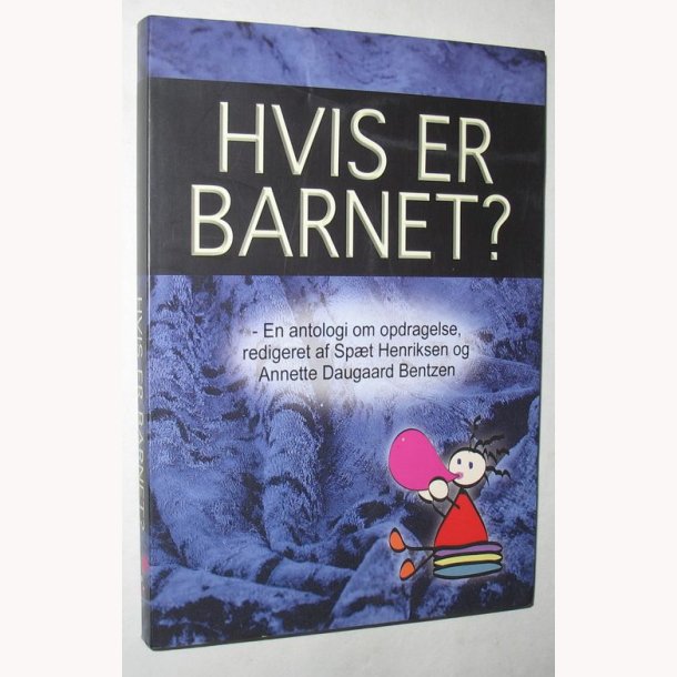 Hvis er barnet?