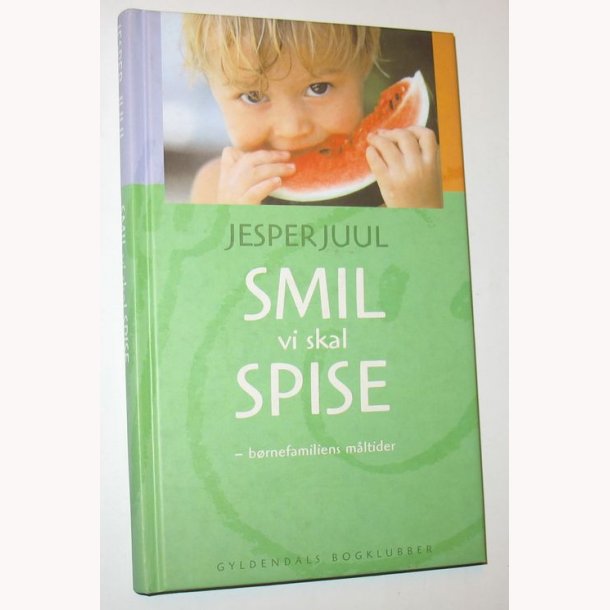 Smil vi skal spise - brnefamiliens mltider
