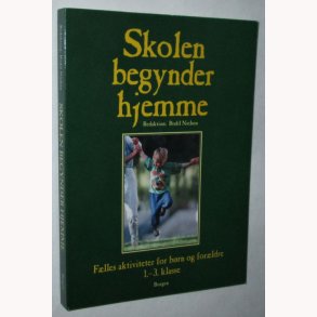 Skolen begynder hjemme