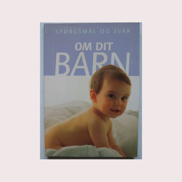 Om dit barn