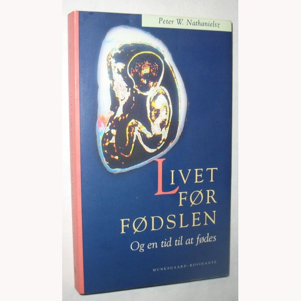 Livet fr fdslen - og en tid til at fdes