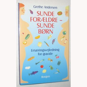 Sunde forldre - sunde brn