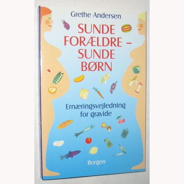 Sunde forldre - sunde brn