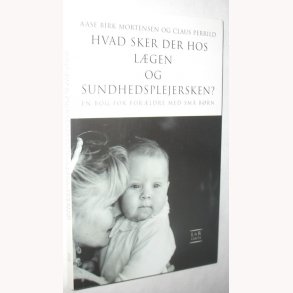 Hvad sker der hos lgen og sundhedsplejersken?