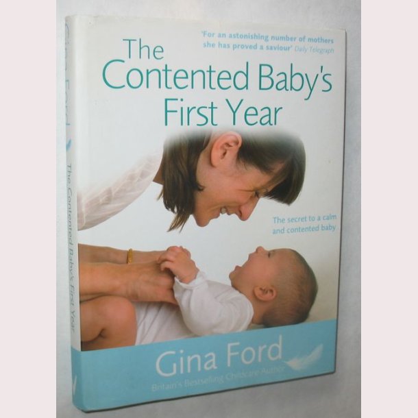 The Contented Baby&acute;s First Year