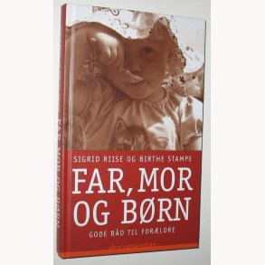 Far, mor og brn - gode rd til forldre