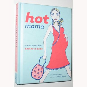 Hot mama