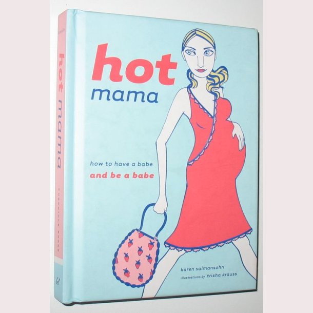 Hot mama
