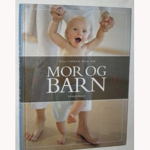 Politikens bog om Mor og Barn
