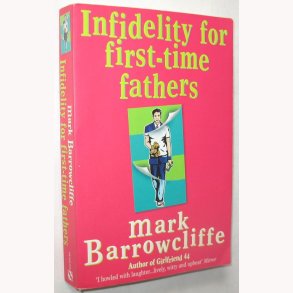 Infidelity for first-time fathers