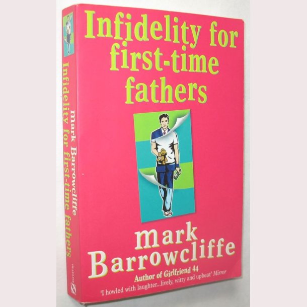 Infidelity for first-time fathers